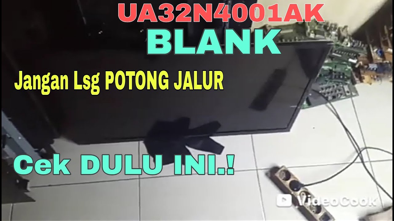 Tv Led Samsung Gambar Blank || Tv Led Samsung UA32N4001Ak Gambar Blank Backlight Menyala