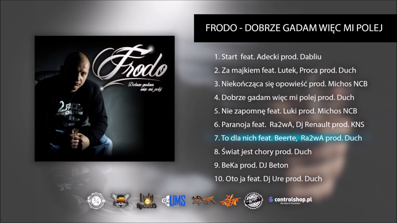 Frodo - 07. To dla nich feat. Beerte, Ra2wa prod. Duch