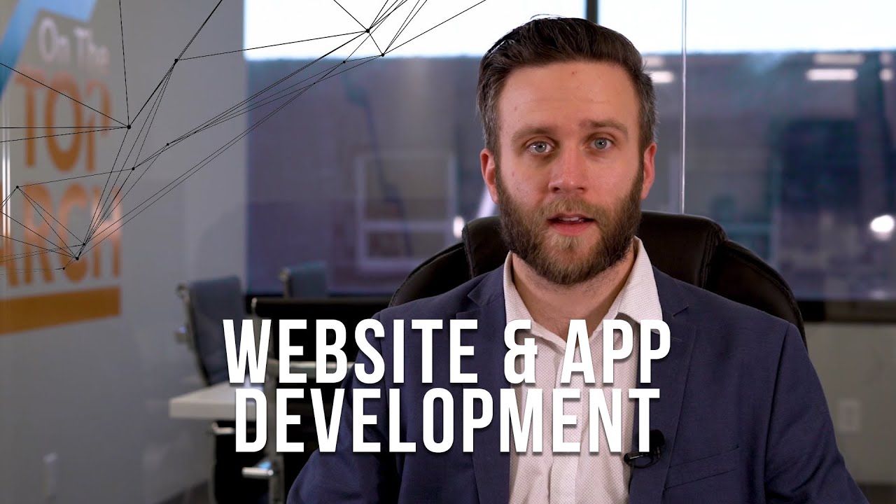 Website and App Development -  On the Top Search Services