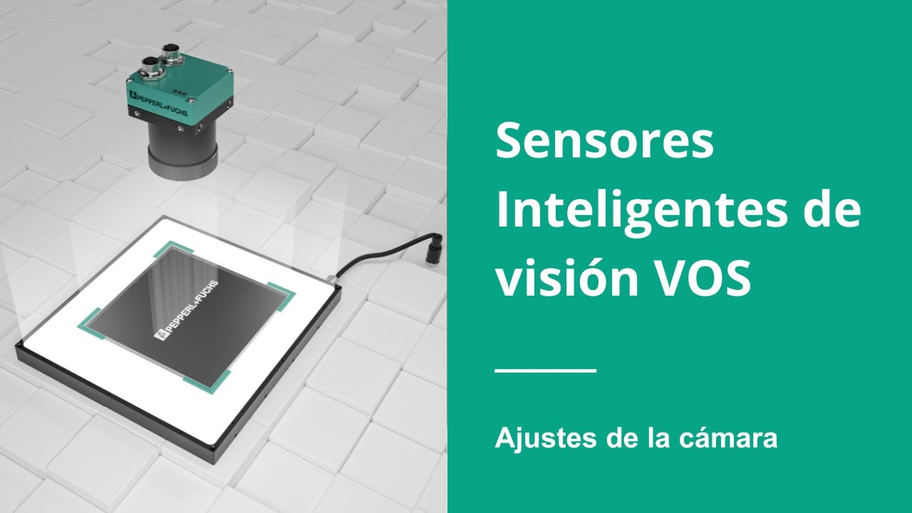 Cámaras Inteligentes para la Industria – Ajustes de la Cámara