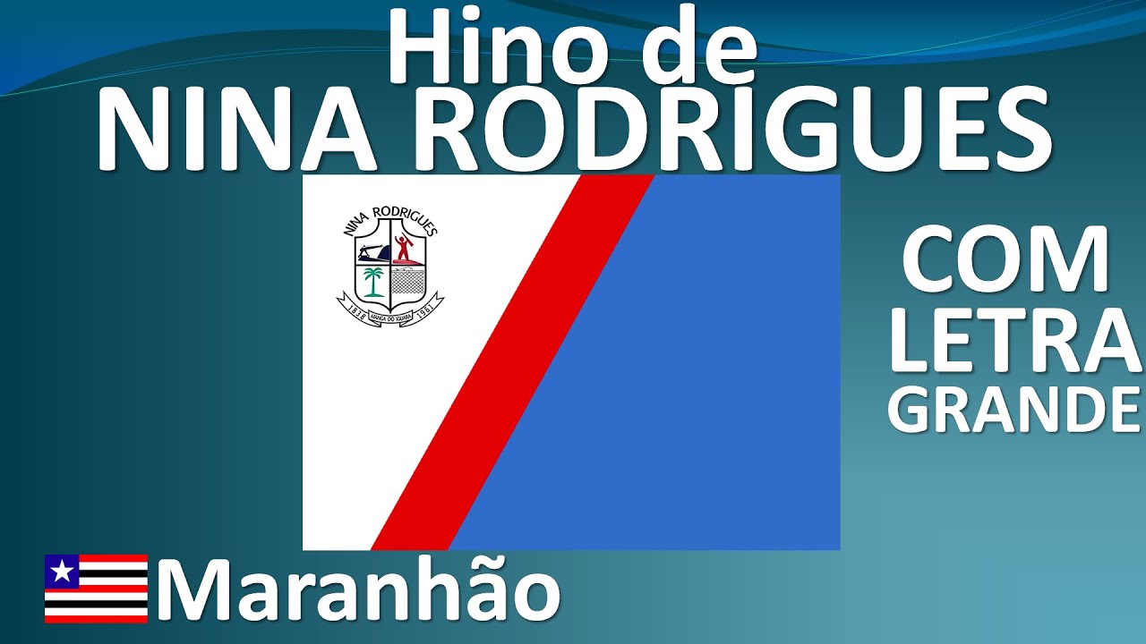 Hino Oficial da Cidade de Nina Rodrigues, Maranhão - COM LETRA GRANDE