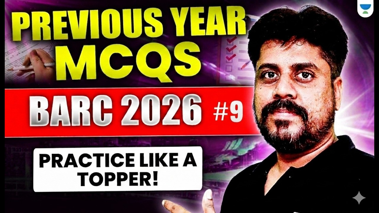 BARC 2026 Preparation | Previous Year Questions Practice Session #9 | Manoj Chauhan Sir