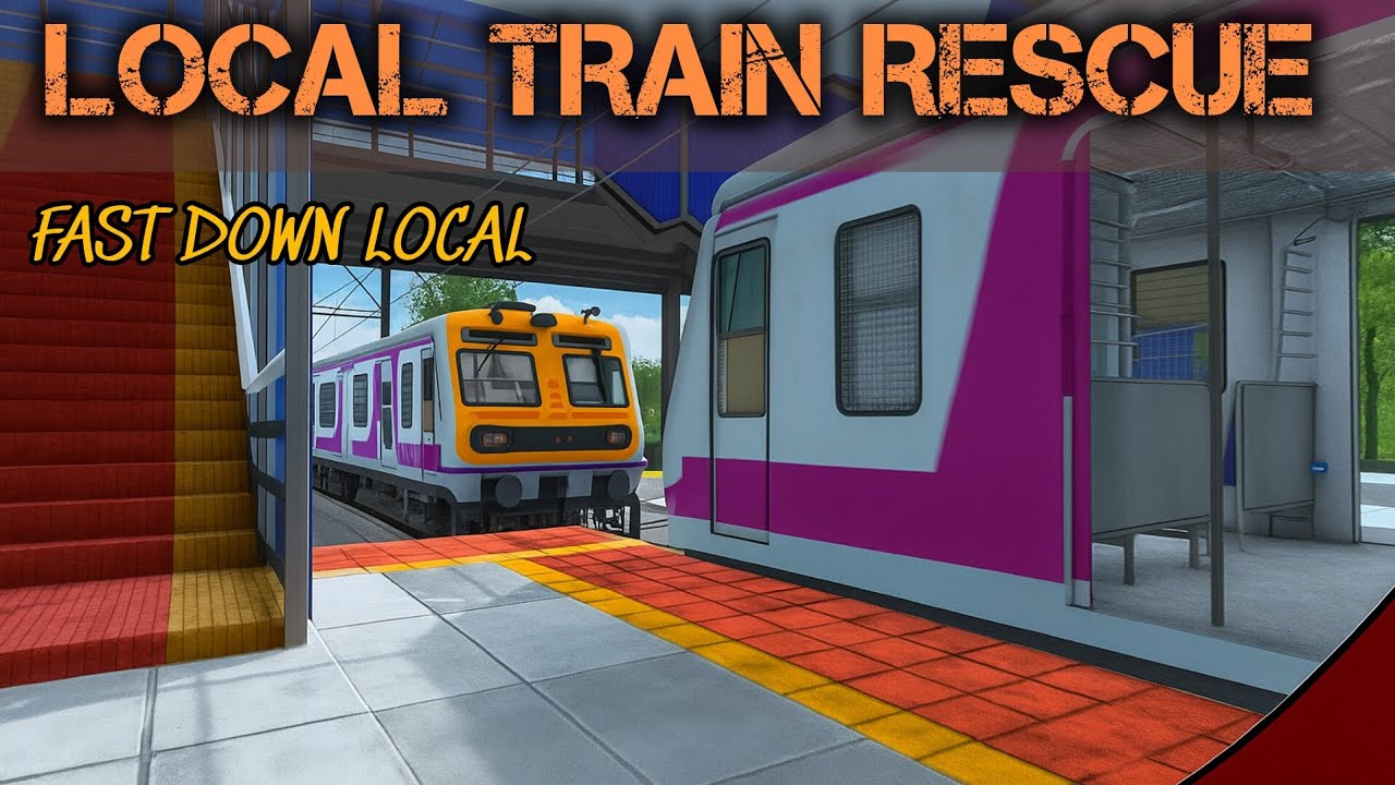 RG TRAIN TECH DEMO GAMEPLAY LOCAL TRAIN RESCUE | FAST DOWN LOCAL