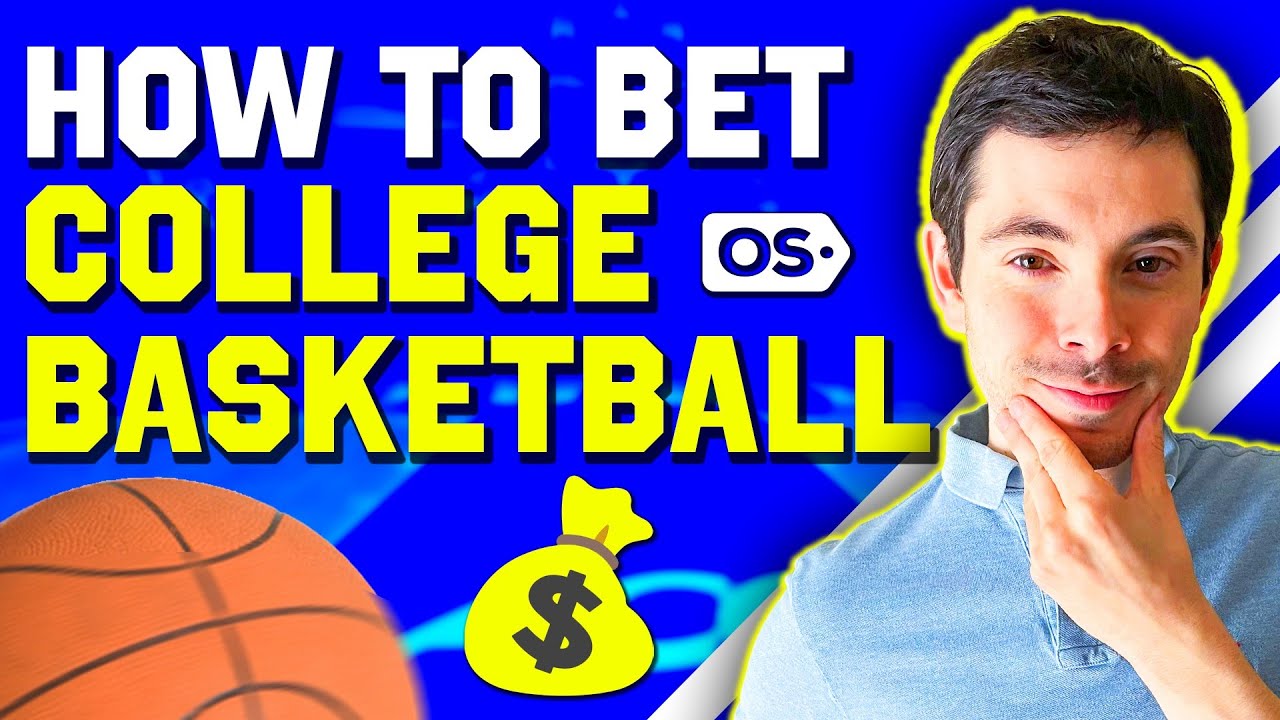 How to Bet on College Basketball 2025 (Complete Guide)