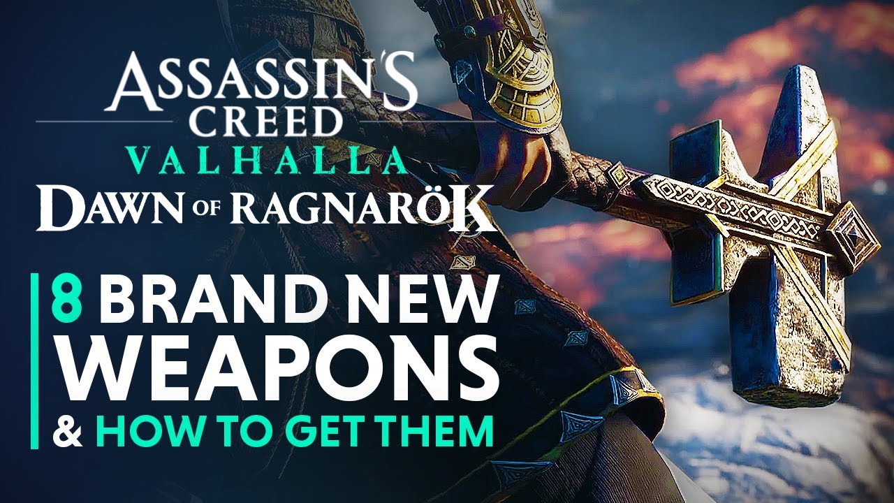 8 новых видов оружия и как их получить — Assassin's Creed Valhalla: Dawn of Ragnarök (DLC AC Valh...