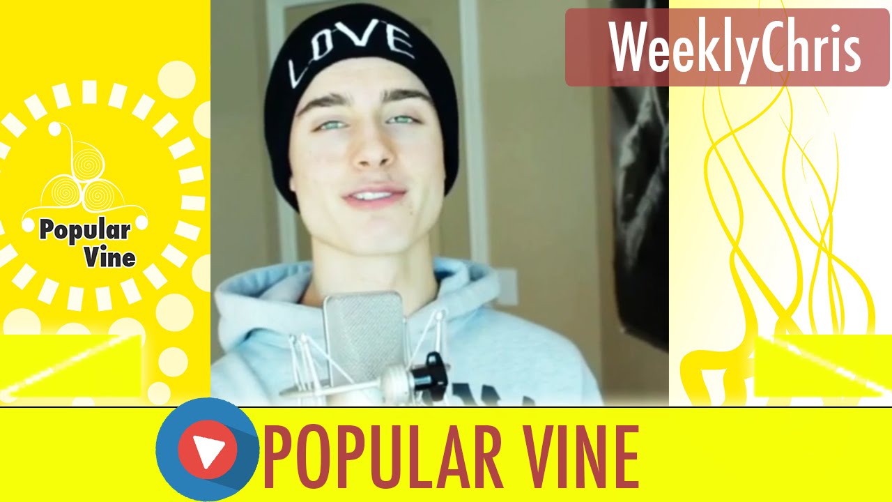 WeeklyChris VINE COMPILATION ● BEST ALL VINES [LATEST HD]