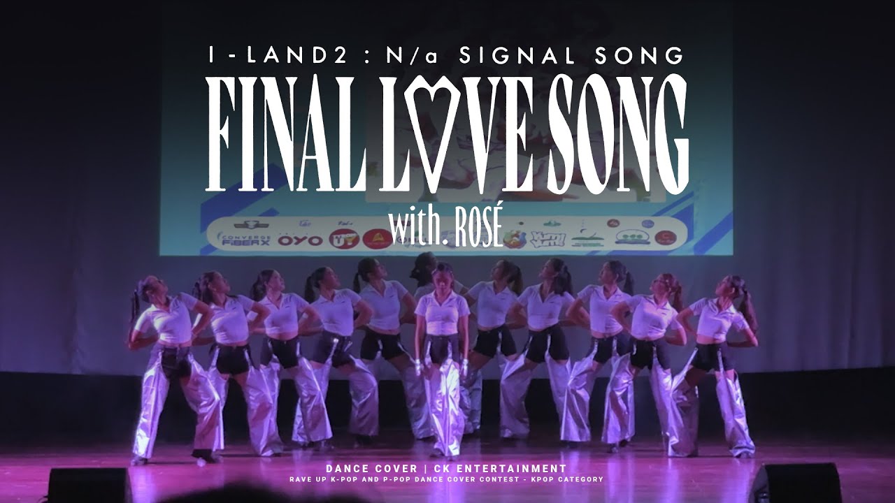 [KPOP DANCE COVER] ILAND2 - ‘FINAL LOVE SONG’ Dance Cover by CK Entertainment