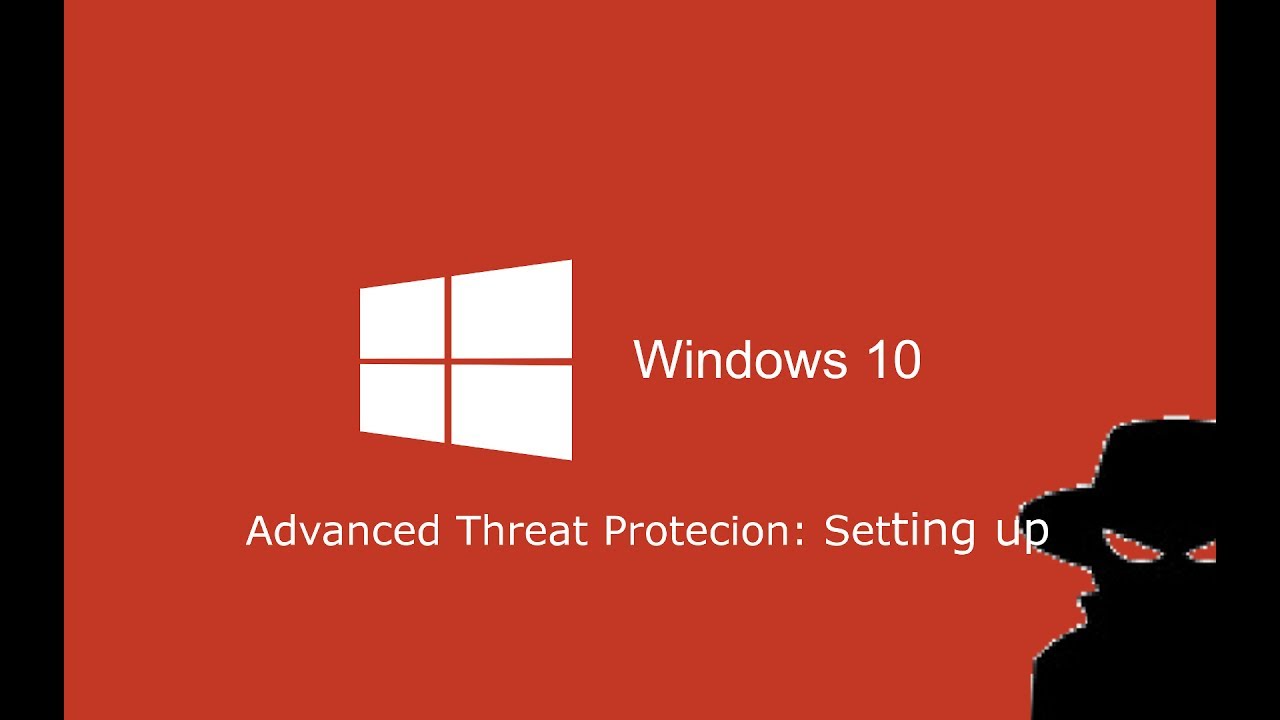Windows Defender Advanced Threat Protection : Service Setup.