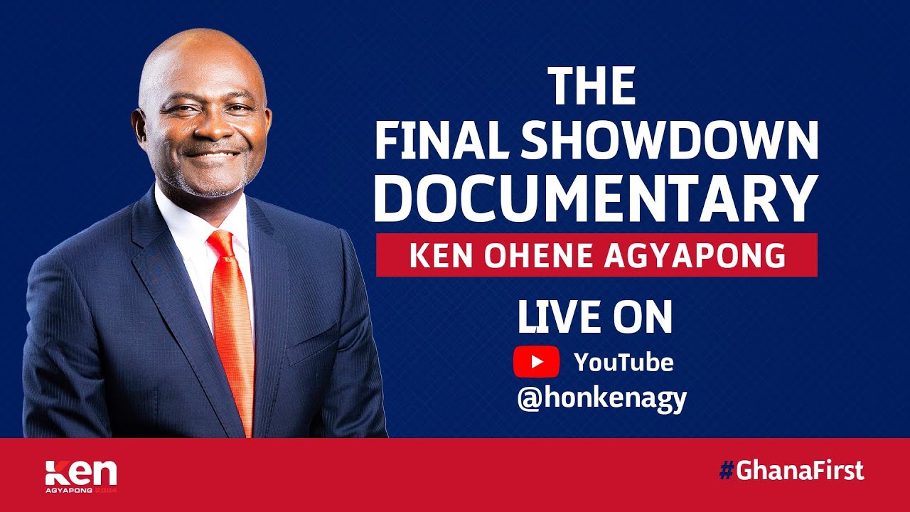 THE FINAL SHOWDOWN DOCUMENTARY | KEN OHENE AGYAPONG | TWI