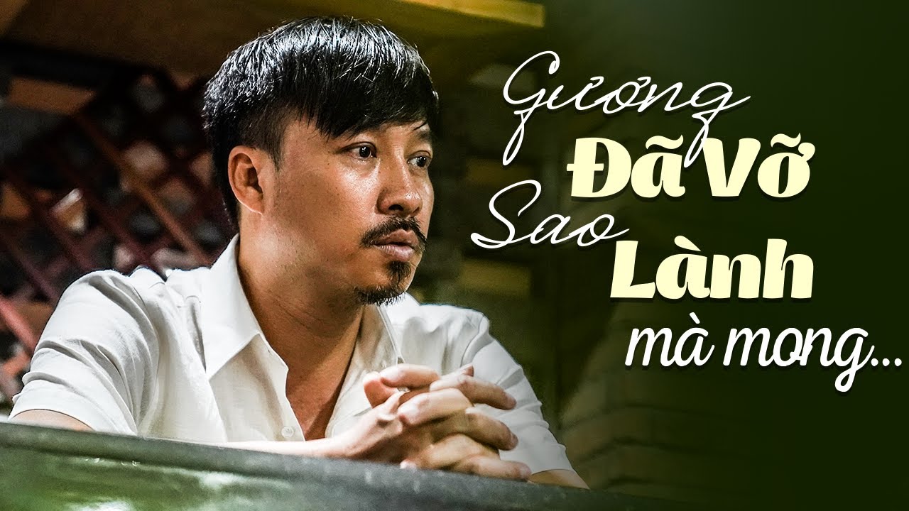 Gương đã VỠ sao LÀNH mà mong ? Tiếng hát Xé Lòng Chất Chứa Niềm Đau | 50 Bài Nhạc Vàng Tâm Trạng