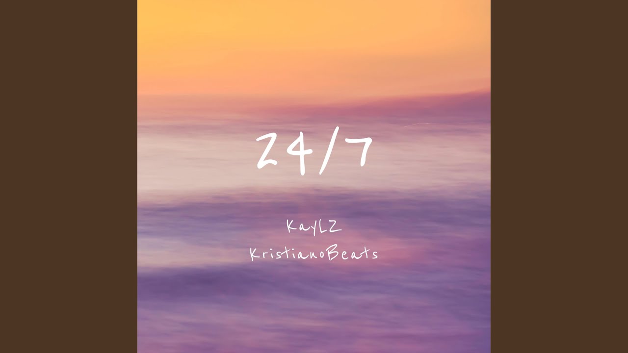 24/7 (feat. KristianoBeats)
