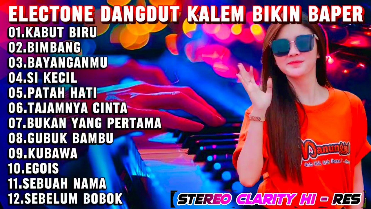 DANGDUT ORGEN TUNGGAL 2026 DANGDUT LAWAS PALING ENAK - KUMPULAN LAGU SANTAI TERLARIS TERBAIK VOL.22