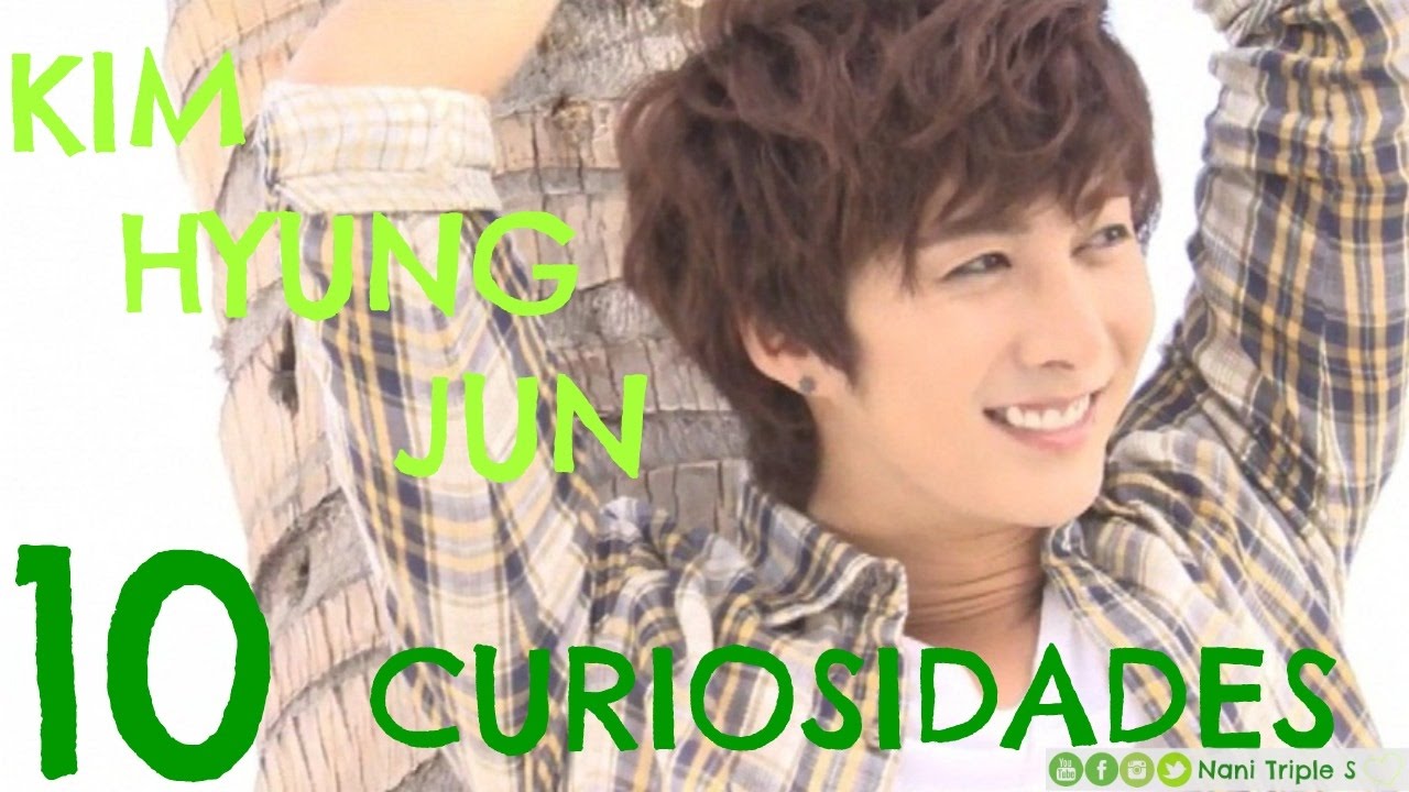 10 CURIOSIDADES DE KIM HYUNG JUN | Nani Triple S