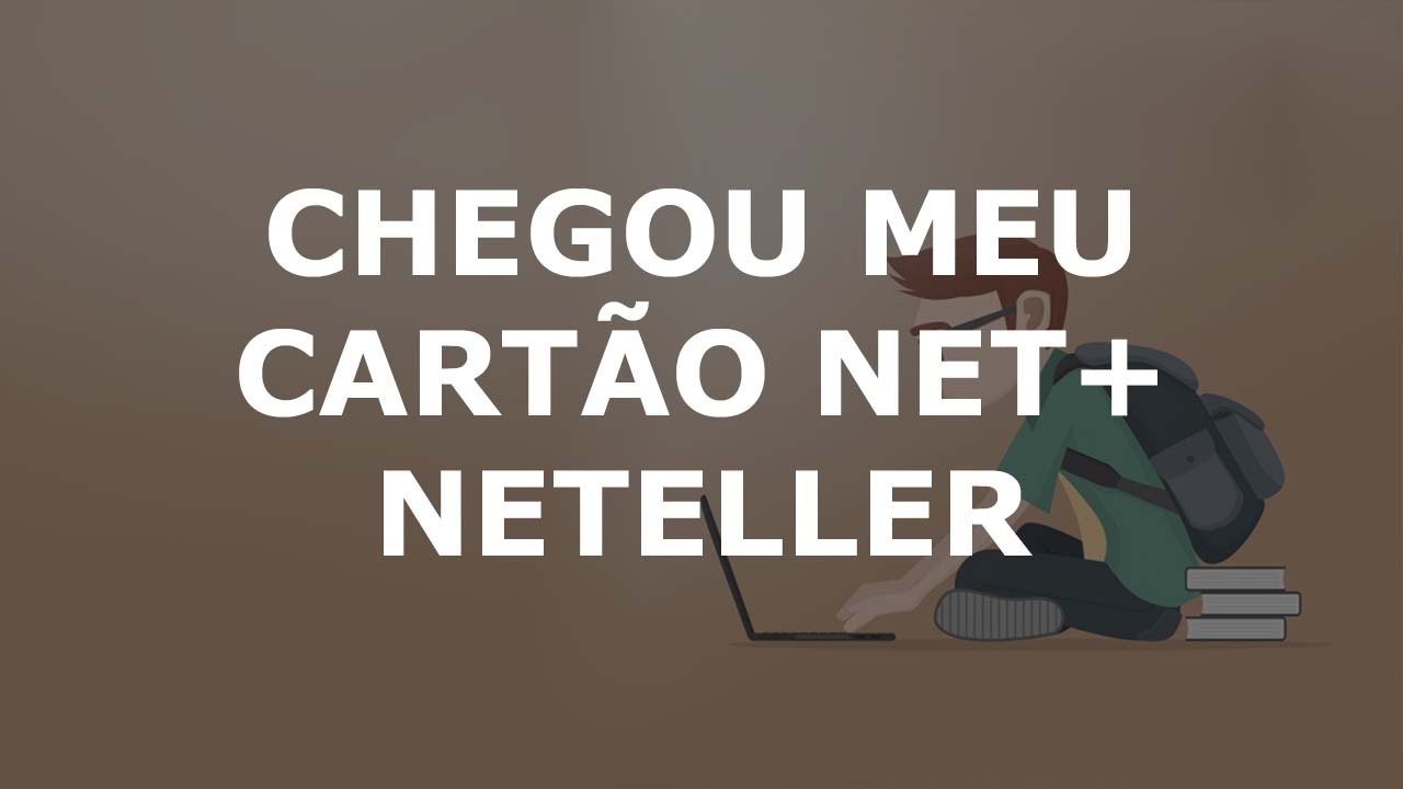 Neteller - Chegou meu cart&atilde;o Net+ da Neteller