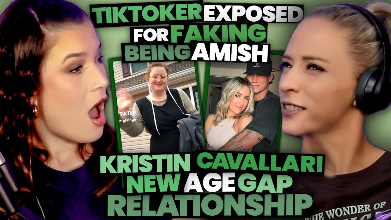 TikToker Exposed for FAKING That She's AMISH + Kristen Cavallari's New AGE GAP Relationship (Ep 131)