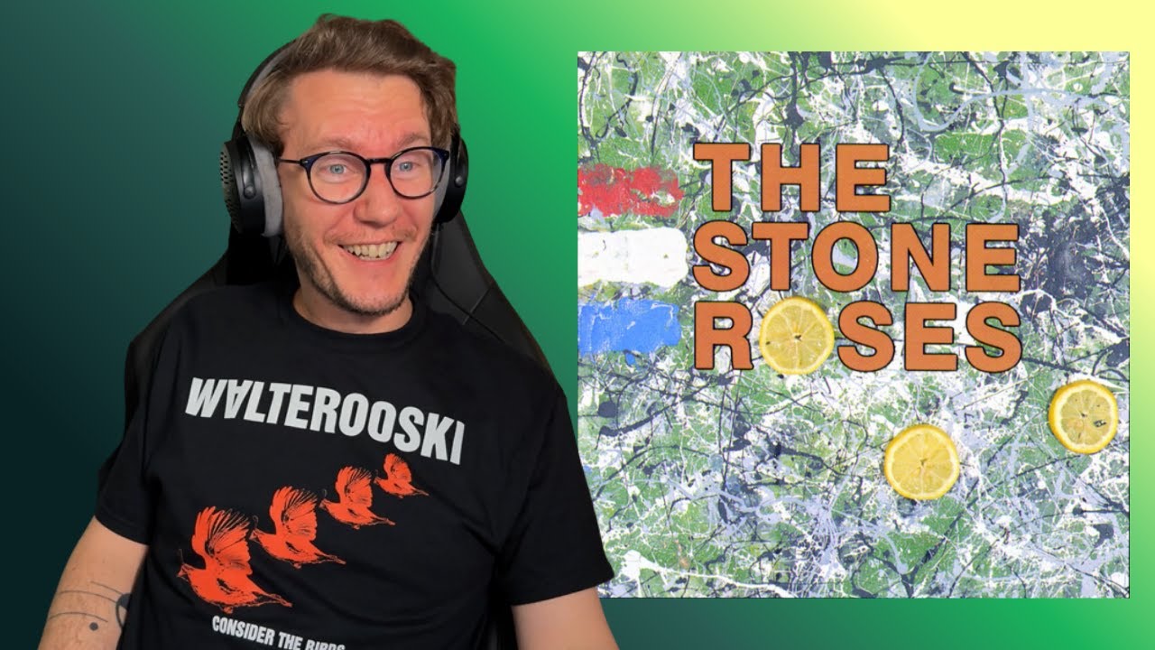 The Stone Roses - The Stone Roses Album Reaction