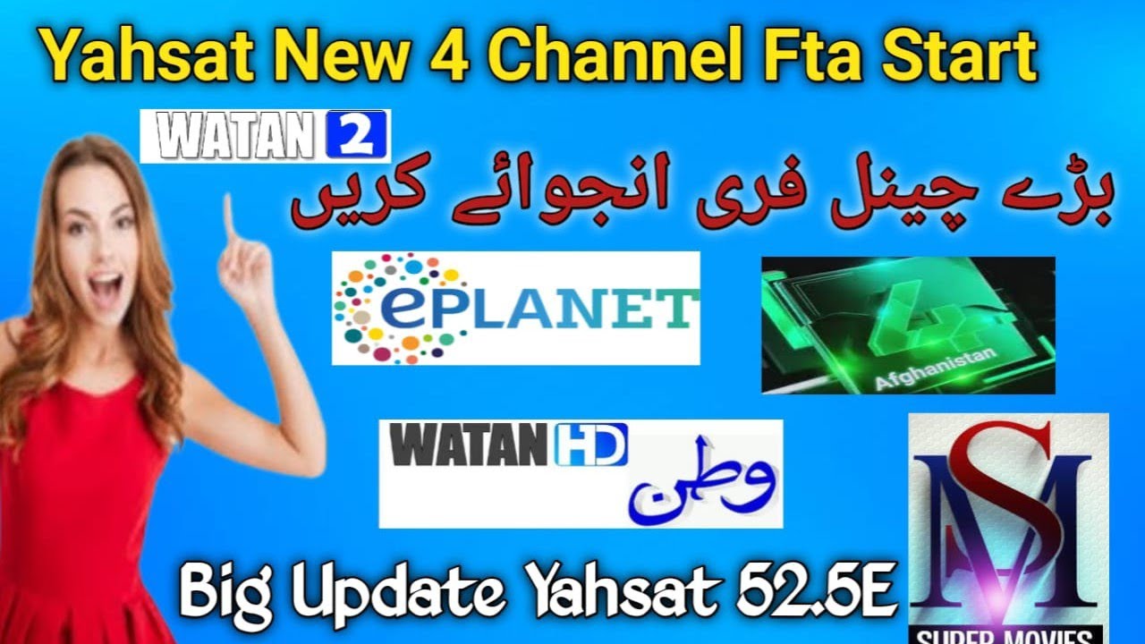Yahsat 52.5E Total New 4 Channel Add ! Big New Update ! Watan 2 New Update