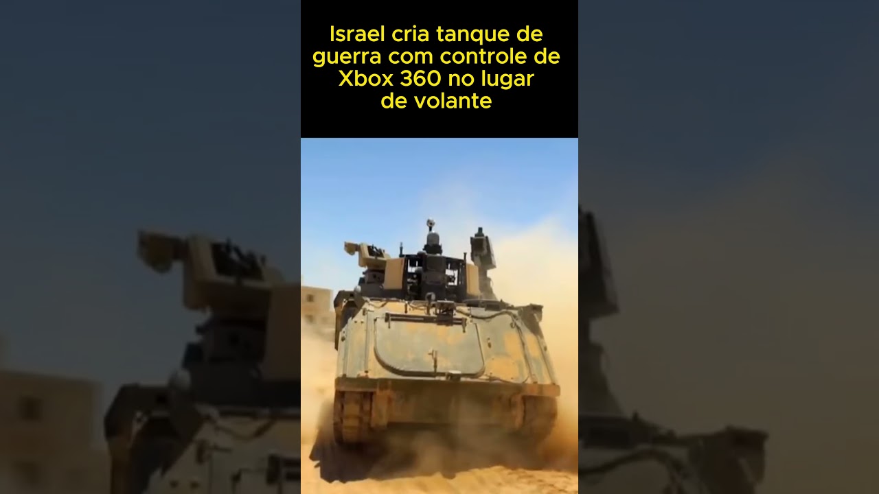 Israel cria tanque de guerra com controle de Xbox 360! 😱🎮🛡️