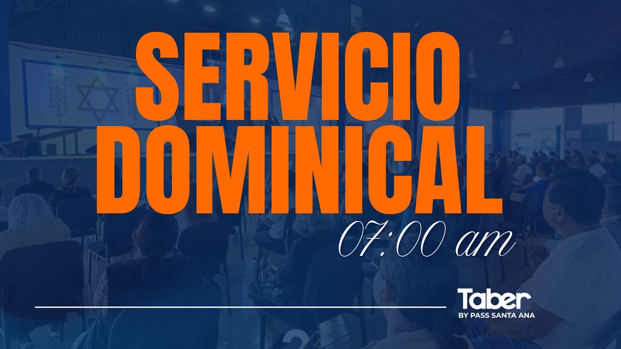 Servicio de 07:00 AM