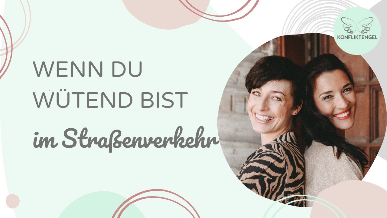 Wenn du wütend bist im Straßenverkehr | Impulse für Eltern | Konfliktengel