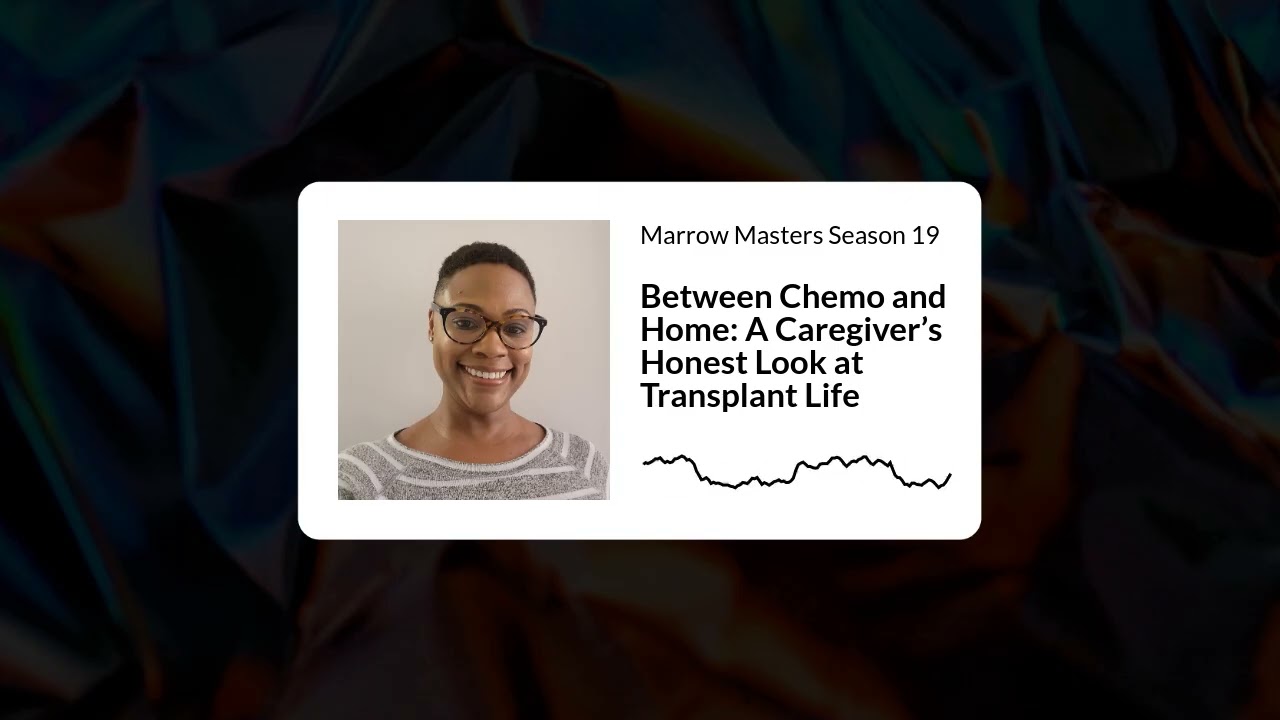 Between Chemo and Home: A Caregiver’s Honest Look at Transplant Life