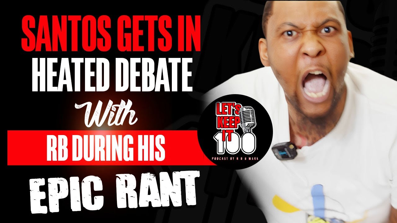 Santos says he’s better than Quilly, calls out Ant we run the streets, & has heated debates wit host