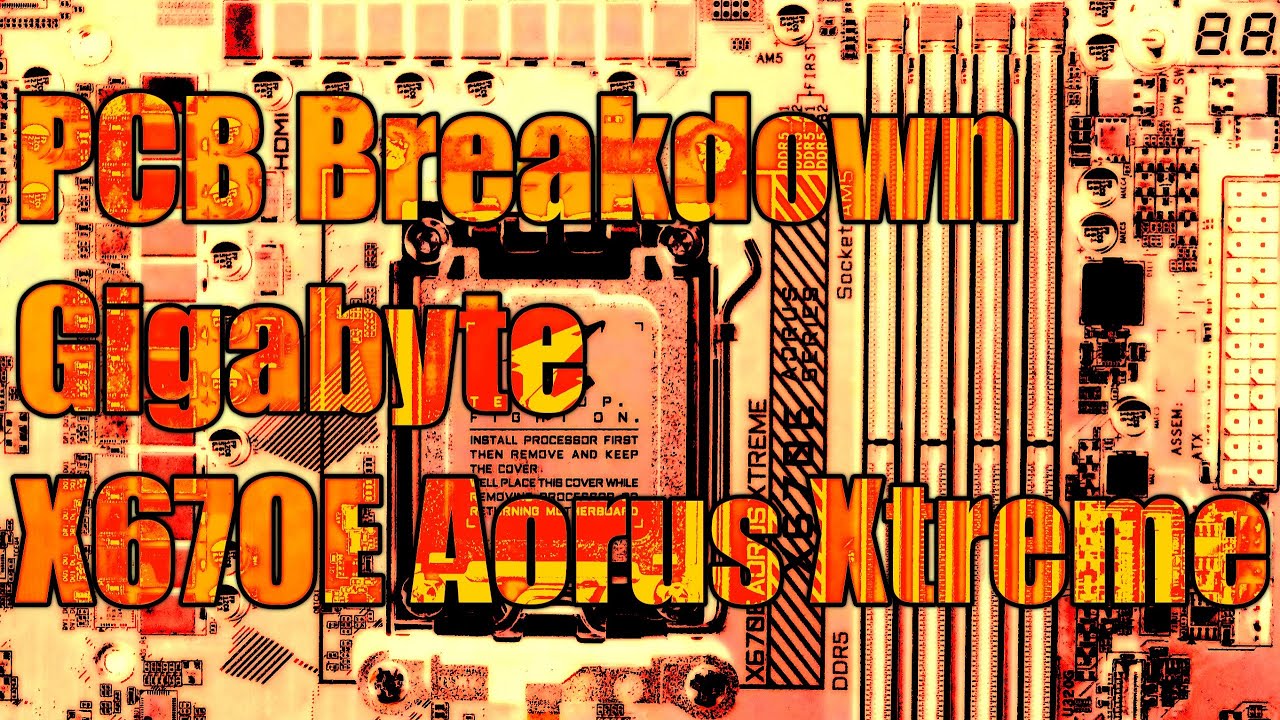 mobo PCB Breakdown: Gigabyte X670E Aorus Xtreme