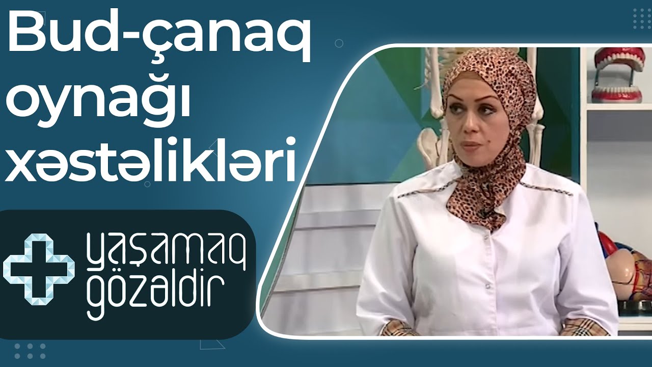Bud-çanaq oynağı xəstəlikləri, Beyin qan dövranı pozulması - 15.07.2022 - Yaşamaq Gözəldir