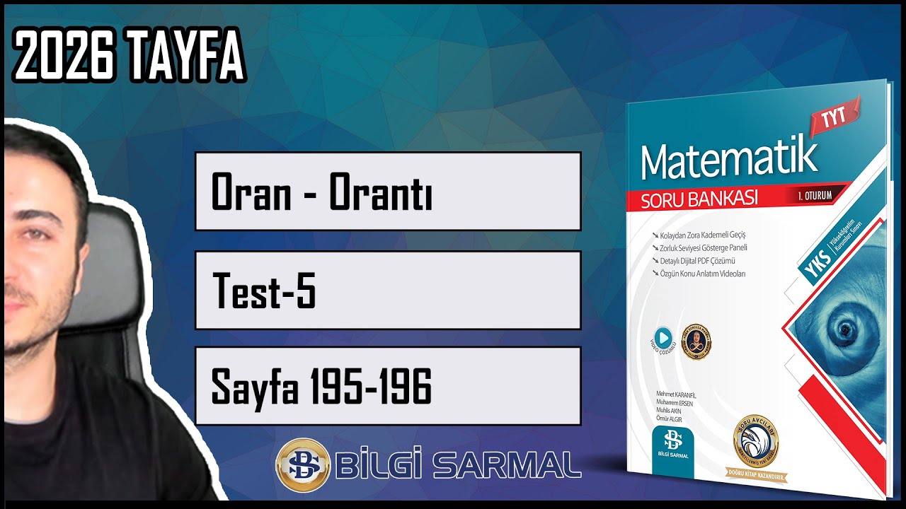 Bilgi Sarmal TYT Matematik Çözümleri /ORAN ORANTI Sayfa 195-196