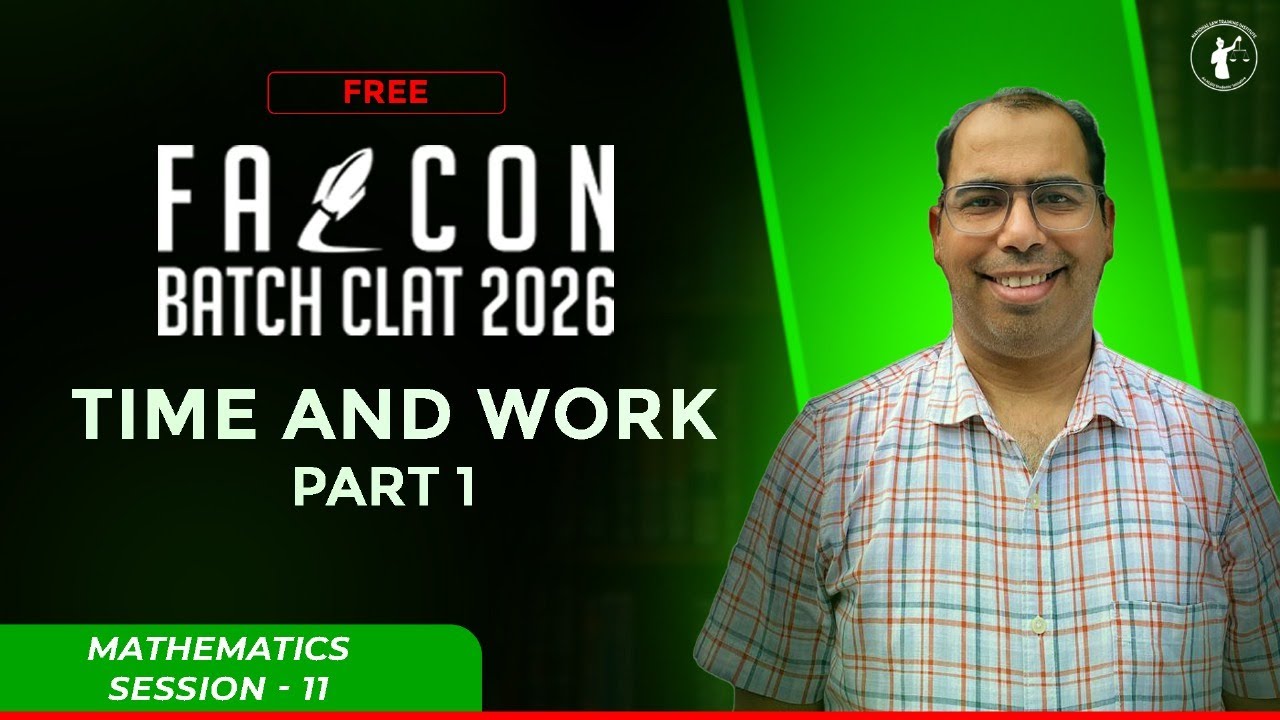 TIME AND WORK | PART 1 | CLAT Free Coaching 2026