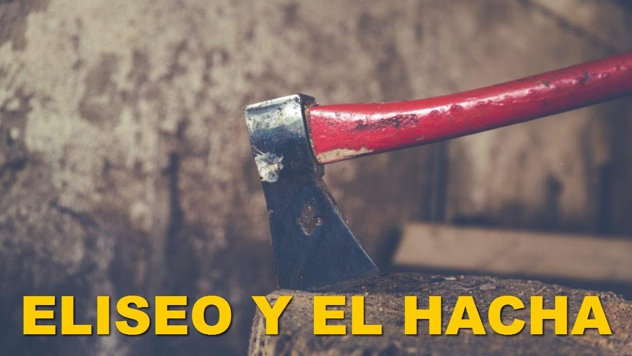 ELISEO Y EL HACHA