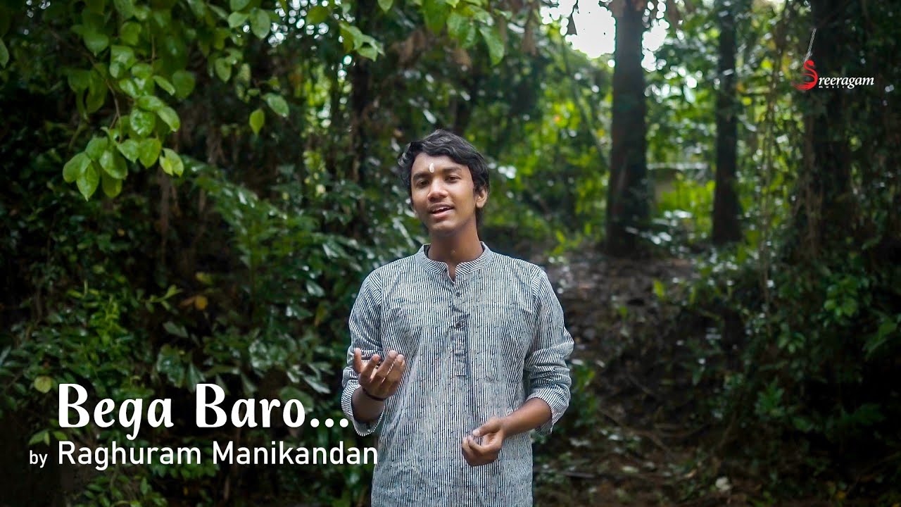 Bega Baro I Ragam - Mand I Raghuram Manikandan
