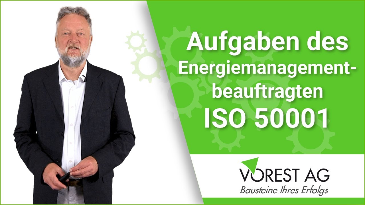 Was macht ein Energiebeauftragter / Energiemanagementbeauftragter EnMB nach ISO 50001?