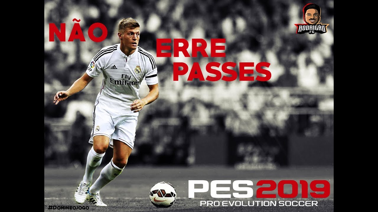 PES 2019 - COMO NÃO ERRAR PASSES NEM DOMÍNIO ( 5 DICAS )