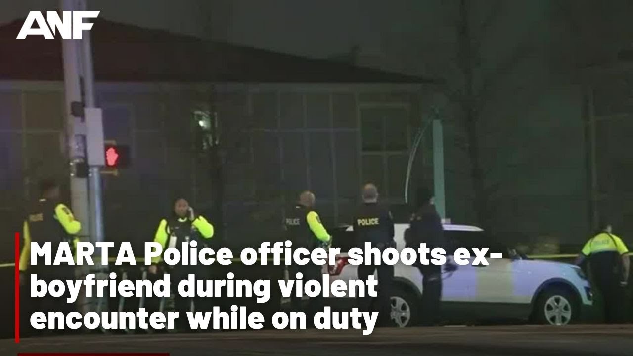 MARTA Police officer shoots ex-boyfriend during violent encounter while on duty