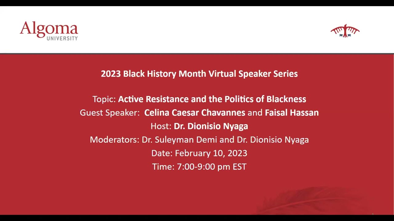 Black History Month Speaker Series Topic: Active Resistance and Politics of Blackness: Recording