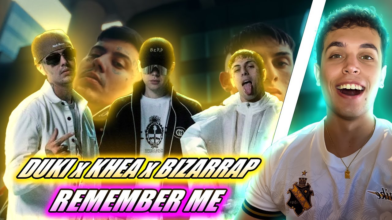 (REACCIÓN) DUKI, KHEA, Bizarrap - Remember Me (Video Oficial)