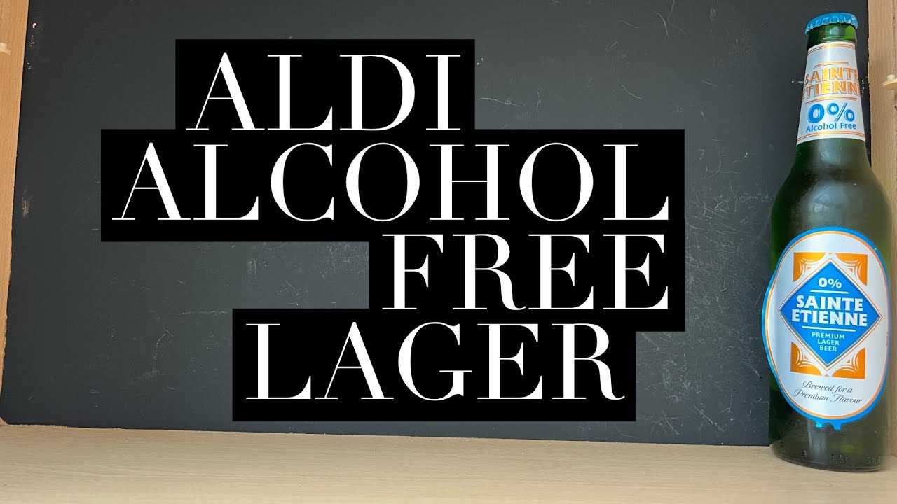 Aldi Sainte Etienne Lager 0% Alcohol Free Beer Review , Aldi Alcohol Free Review