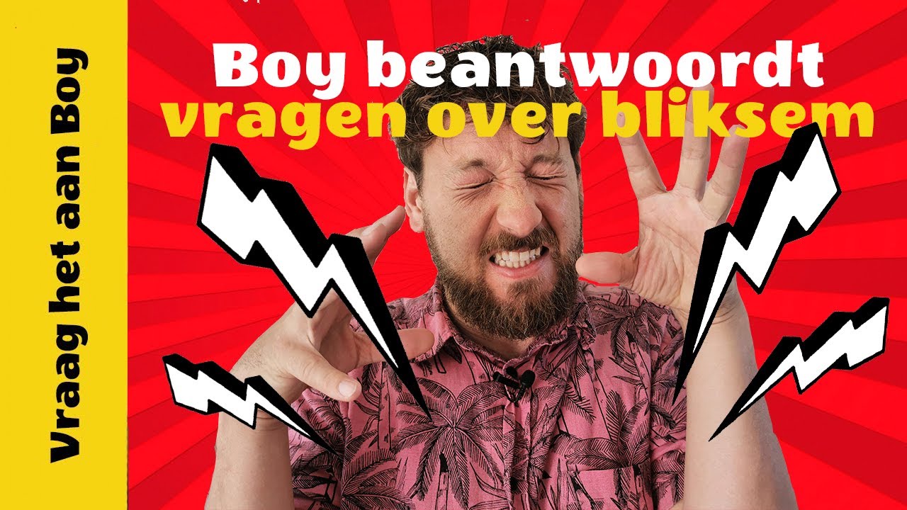 Vraag het Boy: waarom maakt bliksem zoveel lawaai?