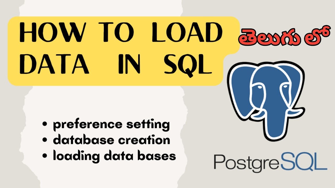 Loading Data in SQL (PostgreSQL) and Setting up Data Base for Query Ready
