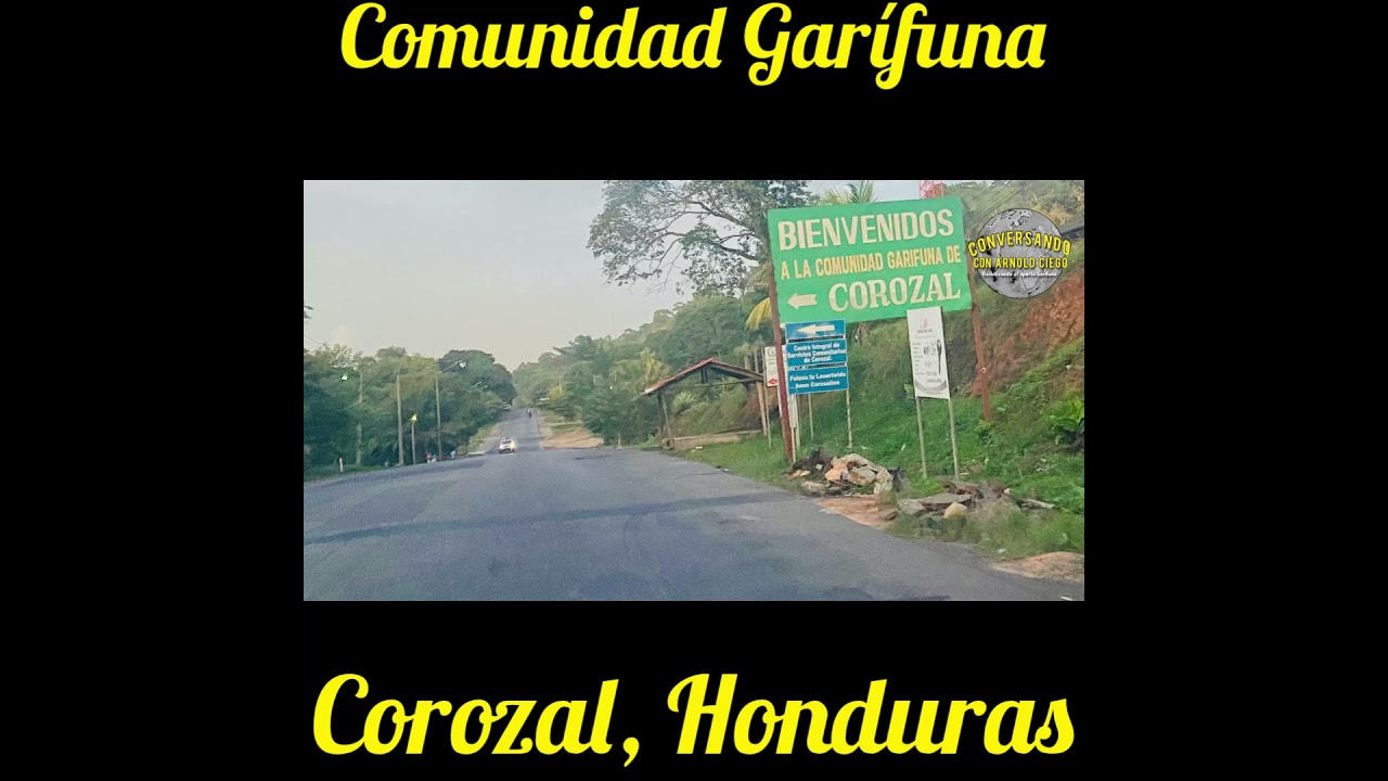 My trip to Corozal, Honduras Garifuna community.