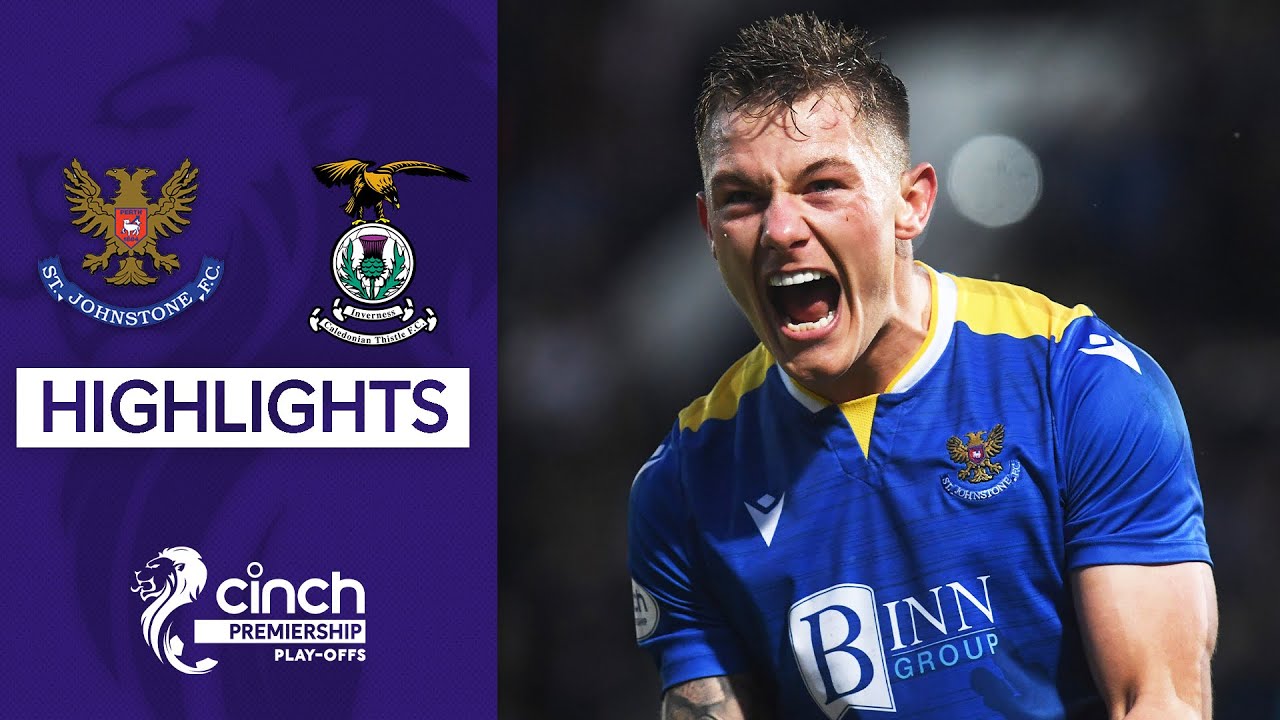 St. Johnstone 4-0 Inverness CT (6-2 agg.) | cinch Premiership Play-Off Final (2nd Leg) | Highlights