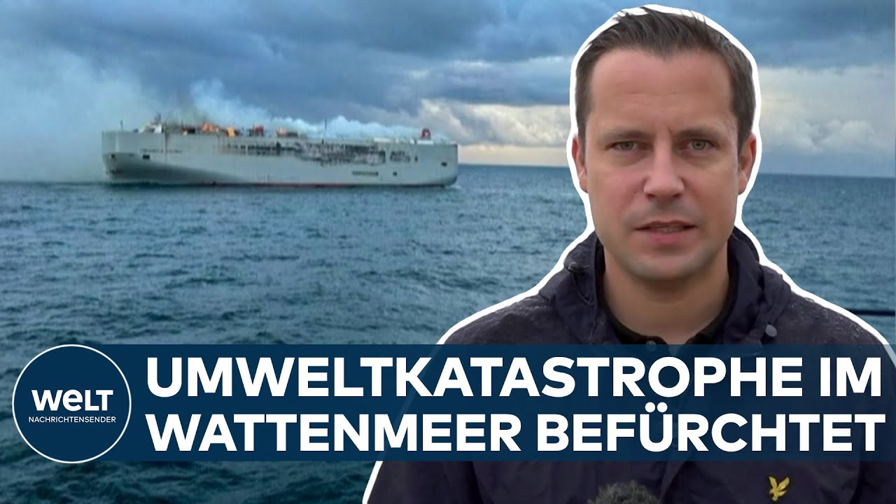 FLAMMENHÖLLE AUF AUTOFRACHTER: Löscharbeiten auf Nordsee gehen weiter - Umweltkatastrophe droht