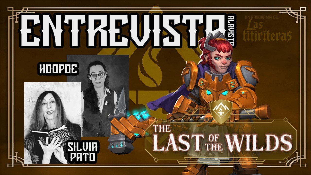 The Last of the Wilds - Entrevista a Hoopoe y Silvia Pato