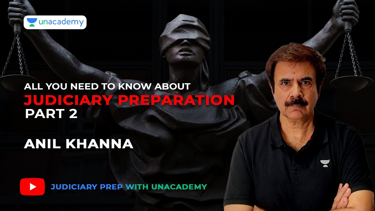 Judiciary Preparation | All you need to know | Success Mantra |Anil Khanna
