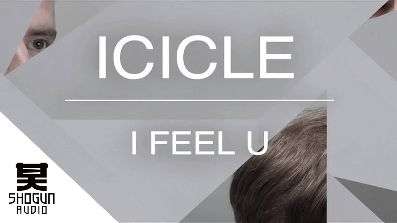 Icicle - I Feel U