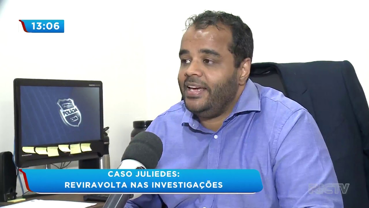 Confira as novidades sobre o caso Juliedes