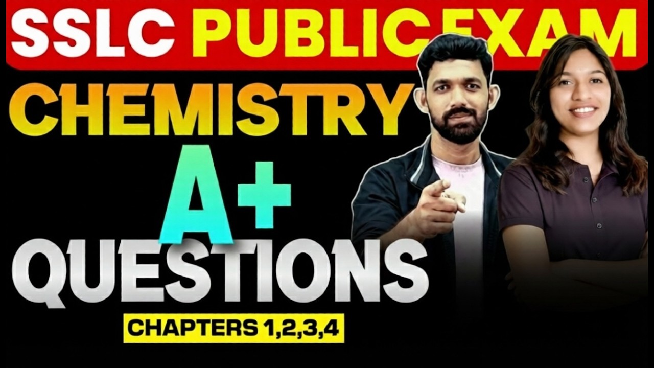 SSLC Model Exam | Chemistry | A+ Questions | Chapters 1,2,3,4 | Exam Winner