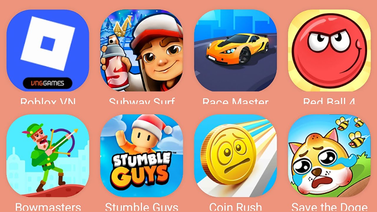 Roblox,Subway Surf,Race Master 3D,Red Ball 4,Bowmasters,Stumble Guys,Coin Rush,Save The Doge