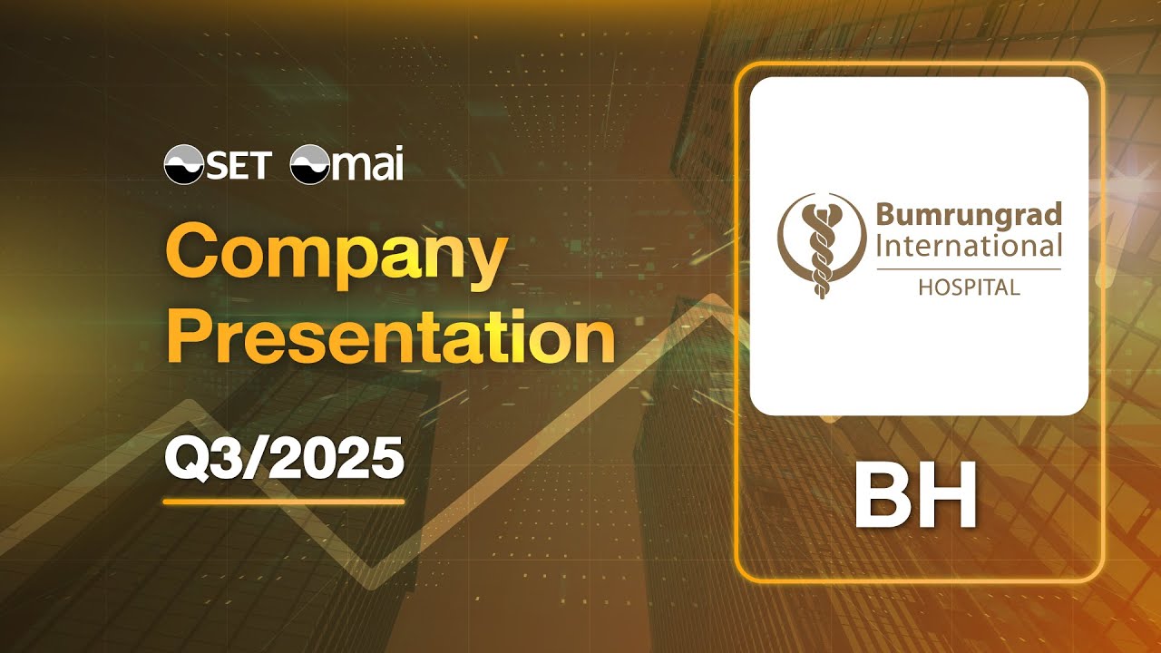 BH: Company Presentation Q3/2025  บมจ. โรงพยาบาลบำรุงราษฎร์